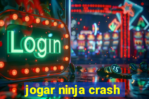 jogar ninja crash